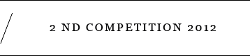 2 nd COMPETITION 2012